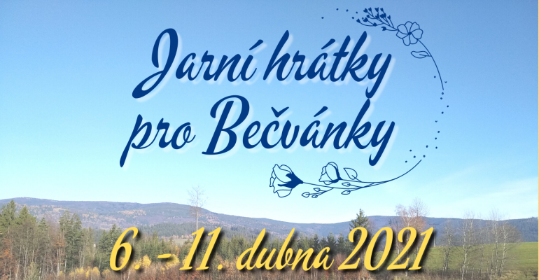 Jarní hrátky pro Bečvánky